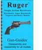 Ruger Single Action Revolver Assembly And DISAssembly Guide